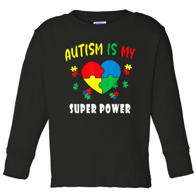 Autism Is My Super Power Toddler Long Sleeve Shirt