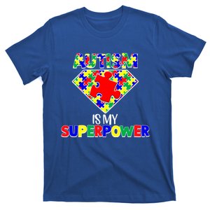 Autism Is My Superpower Autist Asd Disorder Autism Meaningful Gift T-Shirt