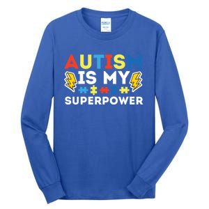 Autism Is My Superpower Autistic Advocate Gift Tall Long Sleeve T-Shirt