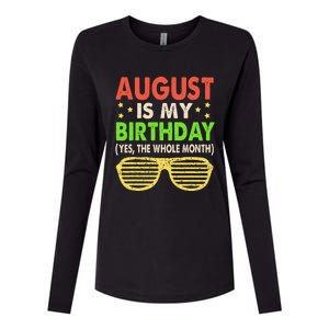 August Is My Birthday The Whole Month August Birthday Retro Womens Cotton Relaxed Long Sleeve T-Shirt