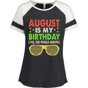 August Is My Birthday The Whole Month August Birthday Retro Enza Ladies Jersey Colorblock Tee