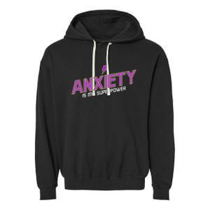 Anxiety Is My Superpower Funny Introvert Antisocial Humor Garment-Dyed Fleece Hoodie