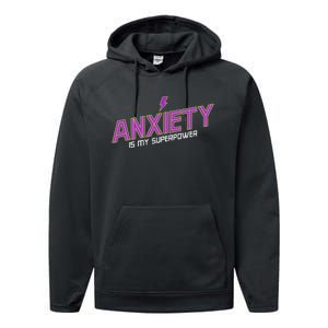 Anxiety Is My Superpower Funny Introvert Antisocial Humor Performance Fleece Hoodie