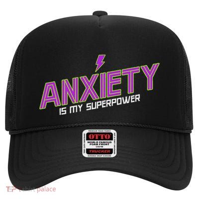 Anxiety Is My Superpower Funny Introvert Antisocial Humor High Crown Mesh Back Trucker Hat