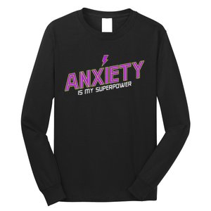 Anxiety Is My Superpower Funny Introvert Antisocial Humor Long Sleeve Shirt