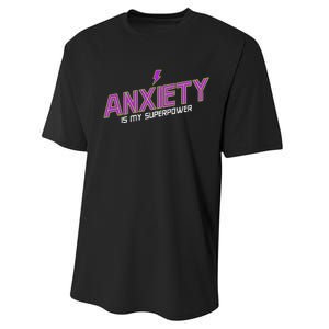 Anxiety Is My Superpower Funny Introvert Antisocial Humor Performance Sprint T-Shirt