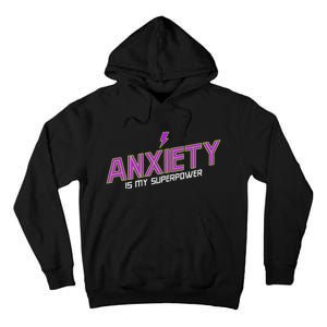 Anxiety Is My Superpower Funny Introvert Antisocial Humor Tall Hoodie