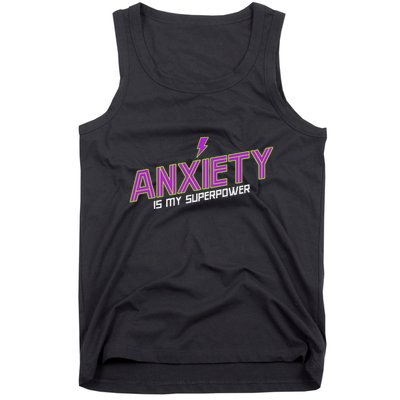 Anxiety Is My Superpower Funny Introvert Antisocial Humor Tank Top