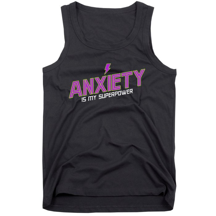 Anxiety Is My Superpower Funny Introvert Antisocial Humor Tank Top