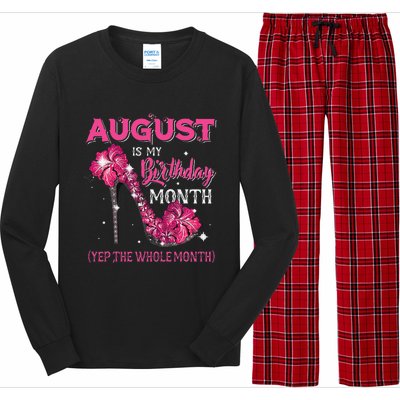 August Is My Birthday Yep The Whole Month Birthday High Heel Long Sleeve Pajama Set