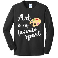 Art Is My Favorite Sport Artsy Paint Palette Brush Painter Kids Long Sleeve Shirt