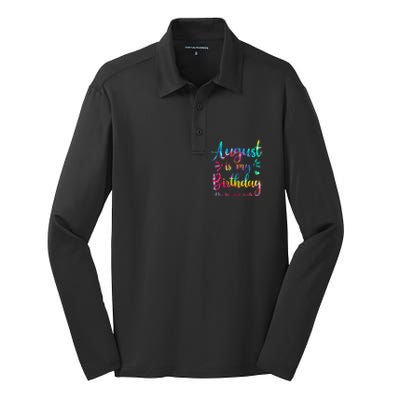 August Is My Birthday Yes The Whole Month August Birthday Silk Touch Performance Long Sleeve Polo