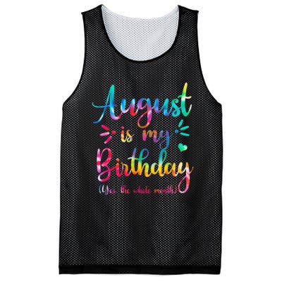 August Is My Birthday Yes The Whole Month August Birthday Mesh Reversible Basketball Jersey Tank