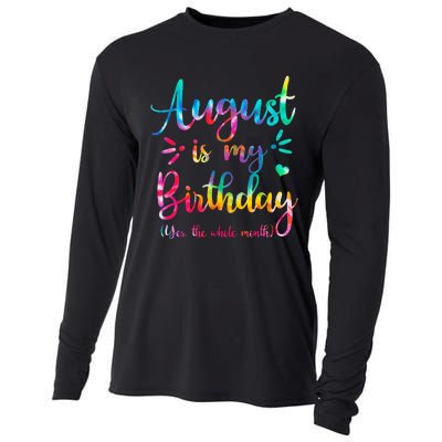 August Is My Birthday Yes The Whole Month August Birthday Cooling Performance Long Sleeve Crew