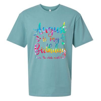 August Is My Birthday Yes The Whole Month August Birthday Sueded Cloud Jersey T-Shirt