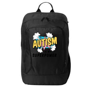 Autism Is My Superpower / Raise Awareness Autistic Support Cute Gift City Backpack