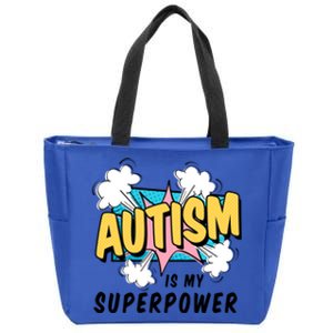 Autism Is My Superpower / Raise Awareness Autistic Support Cute Gift Zip Tote Bag