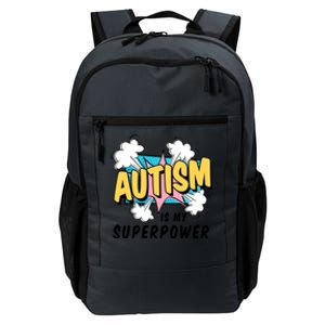 Autism Is My Superpower / Raise Awareness Autistic Support Cute Gift Daily Commute Backpack