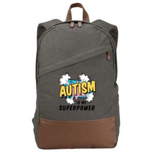 Autism Is My Superpower / Raise Awareness Autistic Support Cute Gift Cotton Canvas Backpack