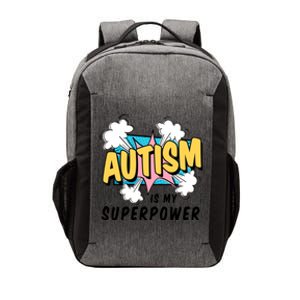 Autism Is My Superpower / Raise Awareness Autistic Support Cute Gift Vector Backpack