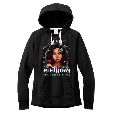 April It's My Birthday Month I'm Now Accepting Gifts Women's Fleece Hoodie