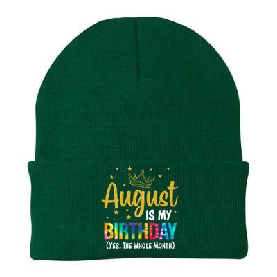 August Is My Birthday Yes The Whole Month August Birthday Knit Cap Winter Beanie