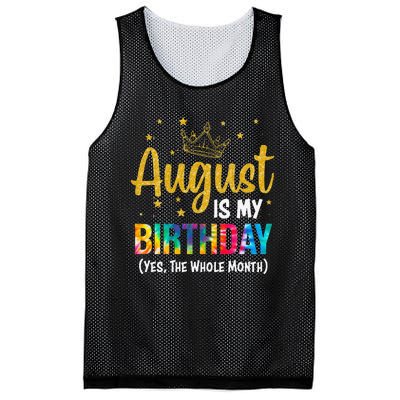 August Is My Birthday Yes The Whole Month August Birthday Mesh Reversible Basketball Jersey Tank