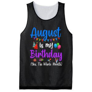 August Is My Birthday Yes The Whole Month Funny August Bday Mesh Reversible Basketball Jersey Tank