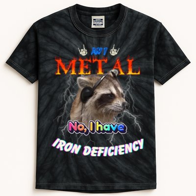 Am I Metal No I Have Iron Deficiency Meme Kids Tie-Dye T-Shirt