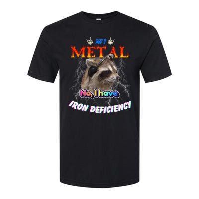 Am I Metal No I Have Iron Deficiency Meme Softstyle CVC T-Shirt