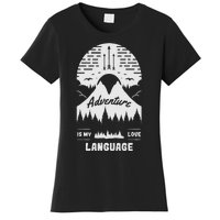 Adventure is My Love Language Hiking and Camping Women's T-Shirt