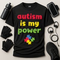 Autism Is My Power Autism Awareness Performance Shirt