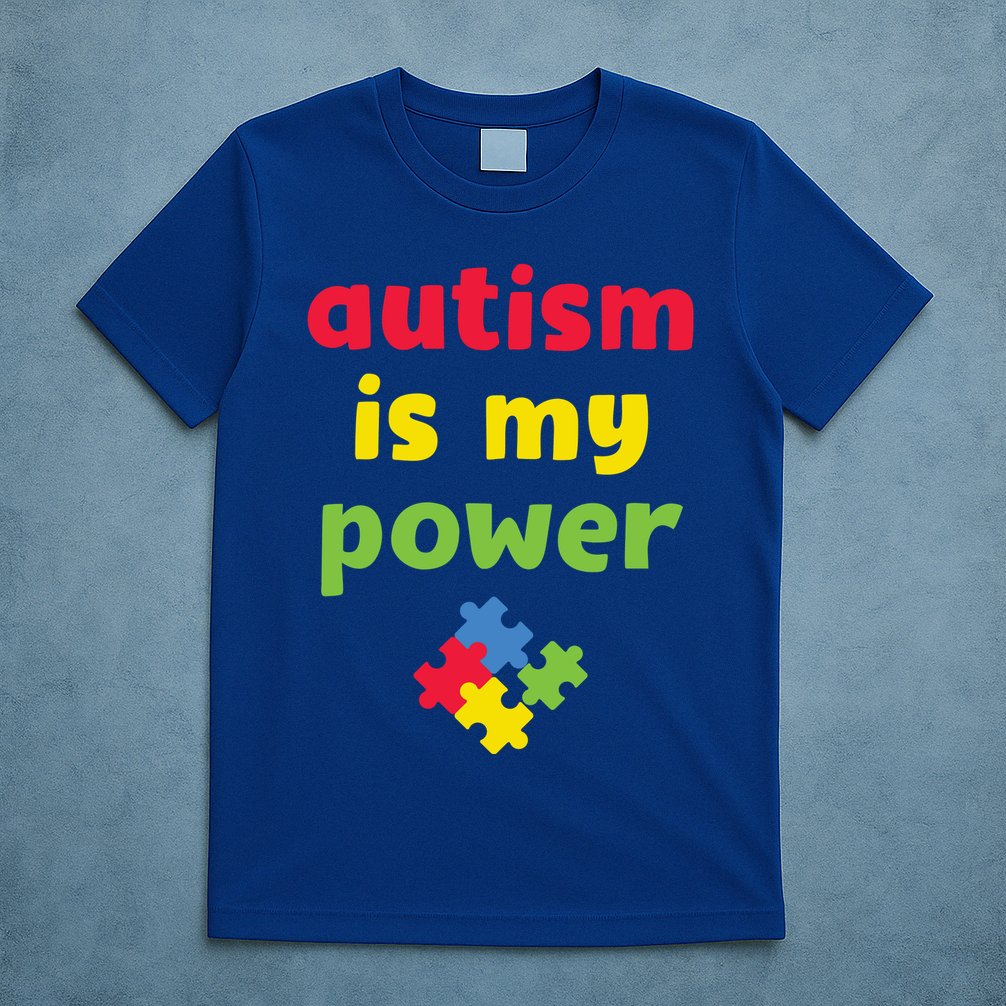 Autism Is My Power Autism Awareness T-Shirt