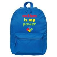 Autism Is My Power Autism Awareness 16 in Basic Backpack