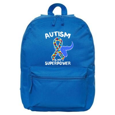Autism Is My Superpower Awareness Support Family Autism Meaningful Gift 16 in Basic Backpack