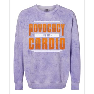 Advocacy Is My Cardio Legal Services Future Victim Advocate Colorblast Crewneck Sweatshirt