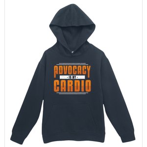 Advocacy Is My Cardio Legal Services Future Victim Advocate Urban Pullover Hoodie