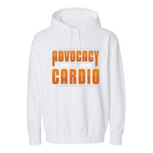 Advocacy Is My Cardio Legal Services Future Victim Advocate Garment-Dyed Fleece Hoodie