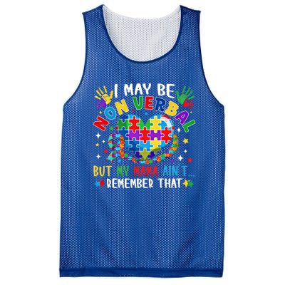 Autism I May Be Non Verbal But My Mama AinT Remember That Cool Gift Mesh Reversible Basketball Jersey Tank