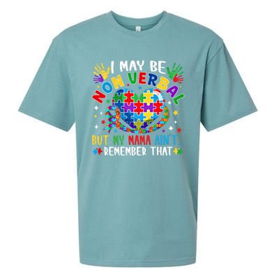 Autism I May Be Non Verbal But My Mama AinT Remember That Cool Gift Sueded Cloud Jersey T-Shirt