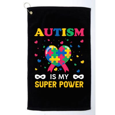 Autism Is My Super Power Autism Day Love Puzzle Support Gift Platinum Collection Golf Towel