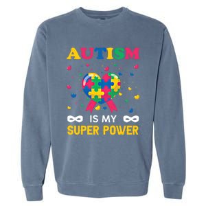 Autism Is My Super Power Autism Day Love Puzzle Support Gift Garment-Dyed Sweatshirt