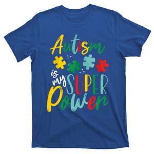 Autism Is My Super Power Meaningful Gift T-Shirt