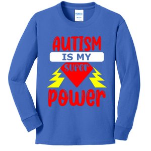 Autism Is My Super Power Gift Kids Long Sleeve Shirt