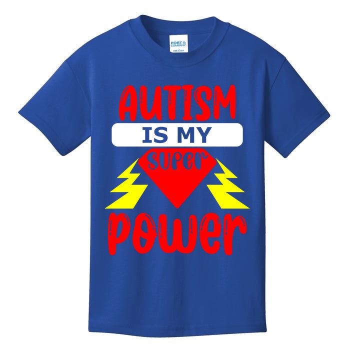 Autism Is My Super Power Gift Kids T-Shirt