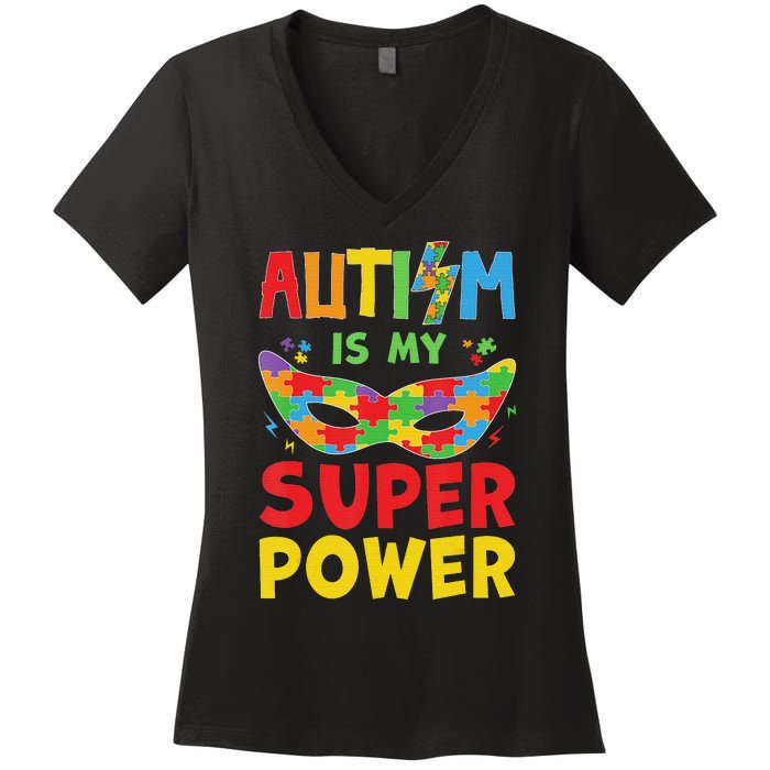 Autism Is My Superpower Superhero Autism Awareness Women's V-Neck T-Shirt