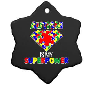 Autism Is My Superpower Autist Asd Disorder Autism Meaningful Gift Ceramic Star Ornament