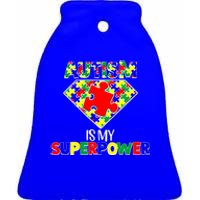 Autism Is My Superpower Autist Asd Disorder Autism Meaningful Gift Ceramic Bell Ornament