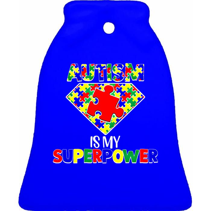 Autism Is My Superpower Autist Asd Disorder Autism Meaningful Gift Ceramic Bell Ornament