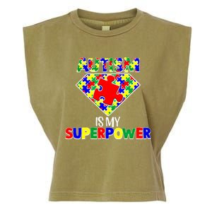 Autism Is My Superpower Autist Asd Disorder Autism Meaningful Gift Garment-Dyed Women's Muscle Tee